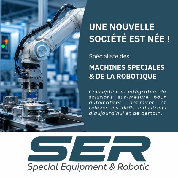 Naissance de SER (Special Equipment & Robotic) !